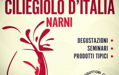 Ciliegiolo d’Italia a Narni il 19 e 20 Maggio 2018