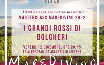 MasterClass MareDiVino 2022 I Grandi Rossi di Bolgheri