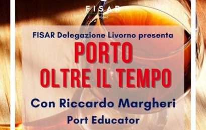 Porto … oltre il tempo – Degustazione con Riccardo Margheri