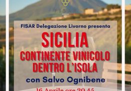 Sicilia …  continente vinicolo dentro l’isola – Degustazione con Salvo Ognibene